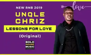 Unqle Chriz - Lessons For Love